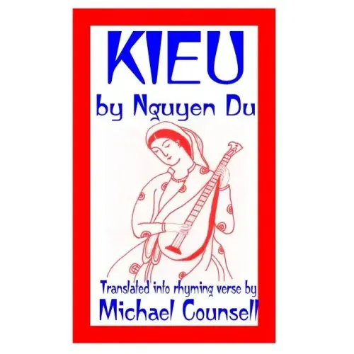 Kieu: The Tale of a Beautiful and Talented Vietnamese Girl