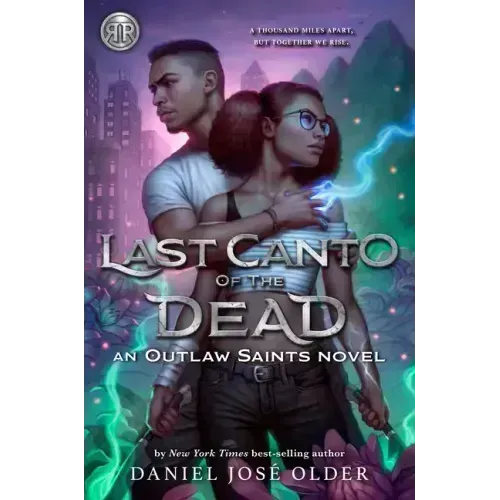 Rick Riordan Presents: Last Canto of the Dead -An Outlaw Saints Novel (Outlaw Saints, 2)