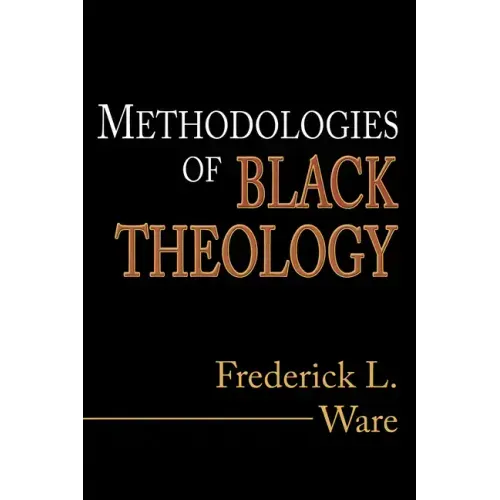 Methodologies of Black Theology