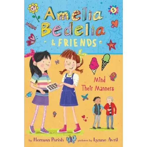 Amelia Bedelia & Friends #5: Amelia Bedelia & Friends Mind Their Manners