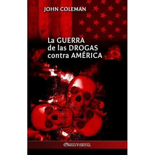 La guerra de las drogas contra América