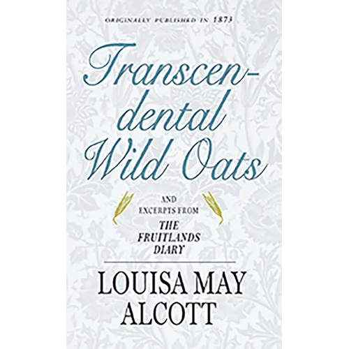 Transcendental Wild Oats