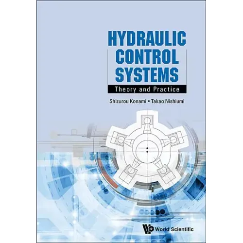 Hydraulic Control Systems: Theory and Practice