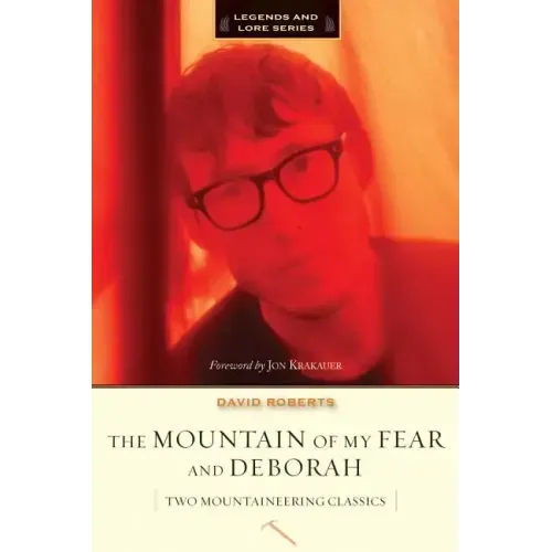 The Mountain of My Fear and Deborah: A Wilderness Narrative