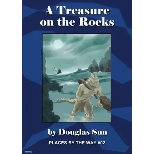 A Treasure on the Rocks: Places by the Way #02