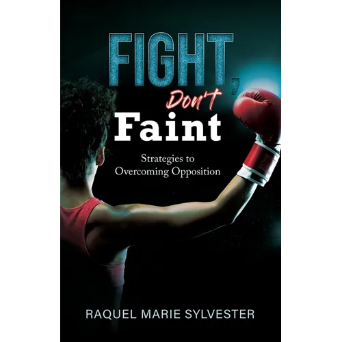 Fight, Don't Faint
