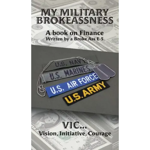 My Military Brokeassness