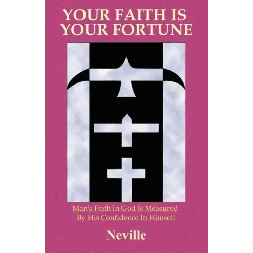 Your Faith Is Your Fortune