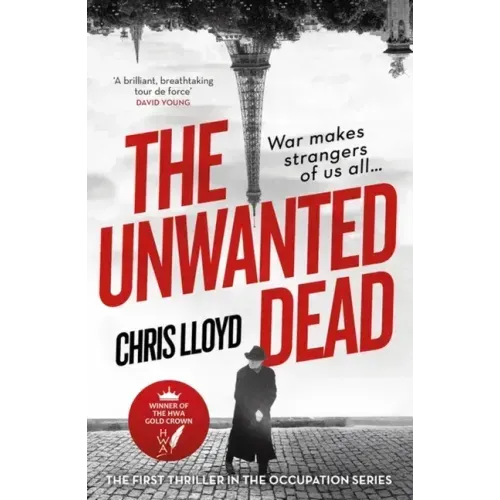 The Unwanted Dead: Winner of the Hwa Gold Crown for Best Historical Fiction