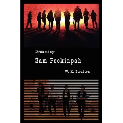 Dreaming Sam Peckinpah