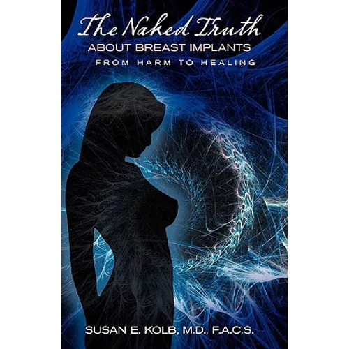 The Naked Truth about Breast Implants