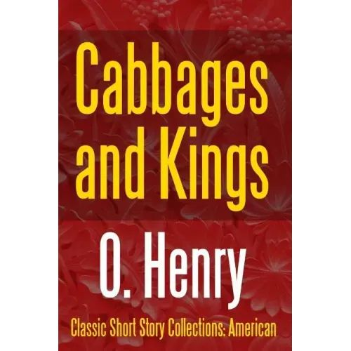 Cabbages and Kings