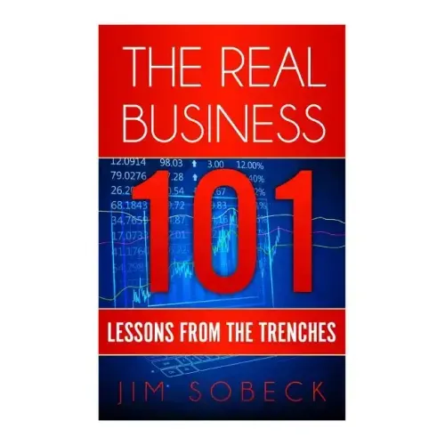 The Real Business 101: Lessons From the Trenches