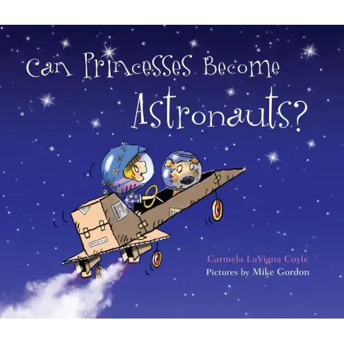Can Princesses Become Astronauts?