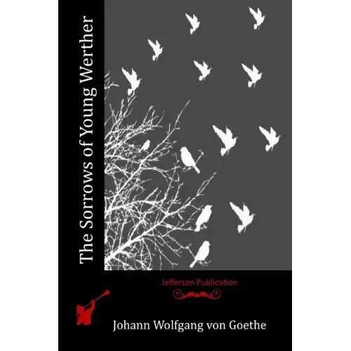 The Sorrows of Young Werther