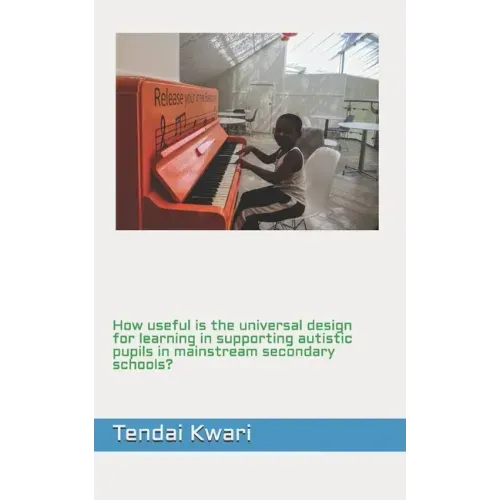 How useful is the universal design for learning in supporting autistic pupils in mainstream secondary schools?