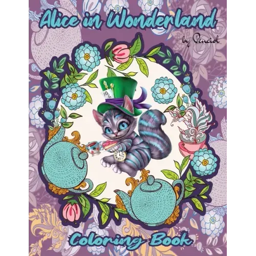 Alice in Wonderland Coloring Book: A whimsical coloring book for adults Adult coloring book Alice in Wonderland