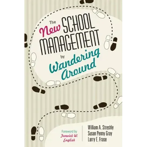 The New School Management by Wandering Around