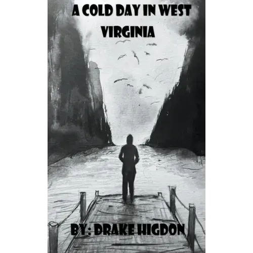 A Cold Day in West Virginia