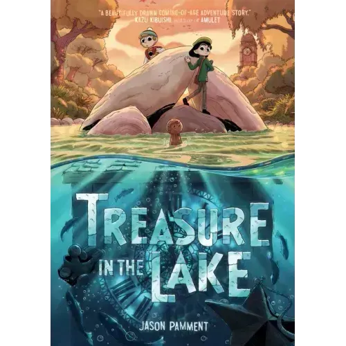 Treasure in the Lake: A Graphic Novel