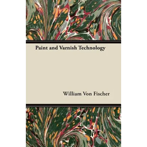 Paint and Varnish Technology