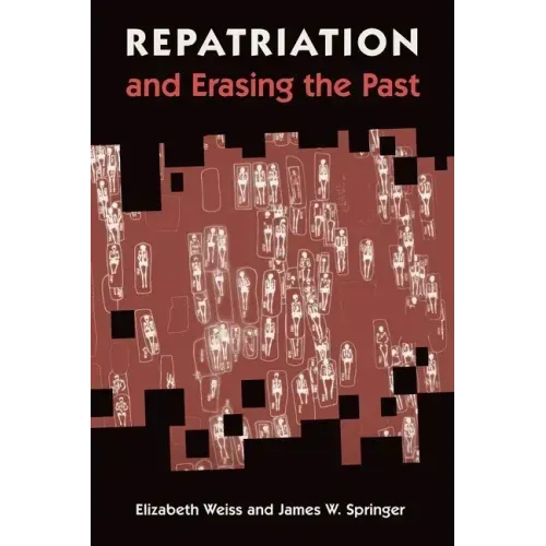 Repatriation and Erasing the Past