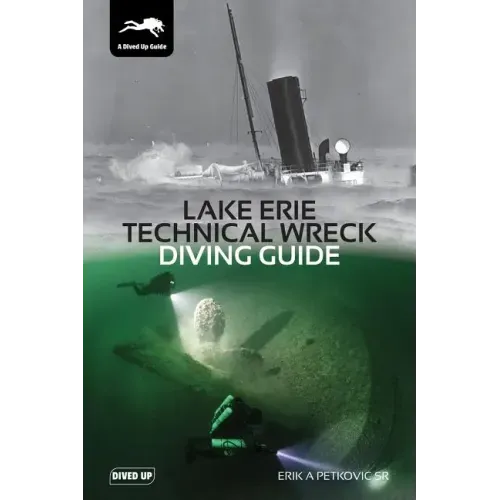 Lake Erie Technical Wreck Diving Guide