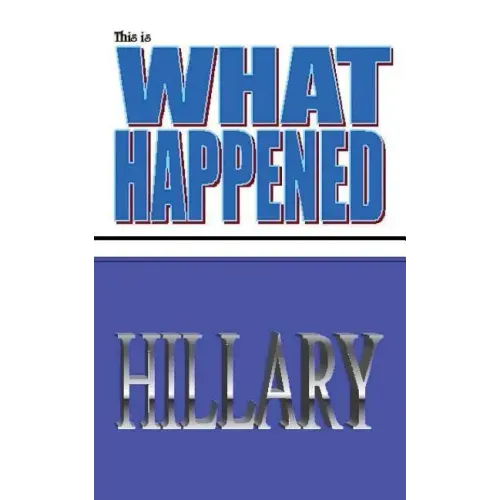 This is what happened Hillary