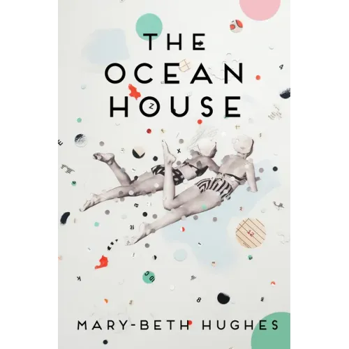 The Ocean House: Stories
