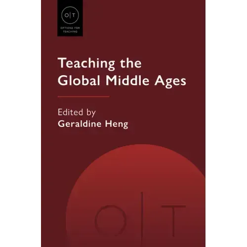 Teaching the Global Middle Ages