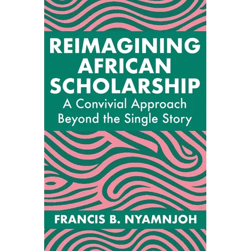 Reimagining African Scholarship: A Convivial Approach Beyond the Single Story