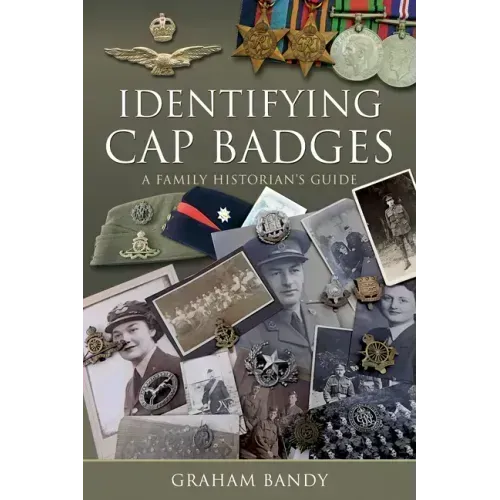 Identifying Cap Badges: A Family Historian's Guide