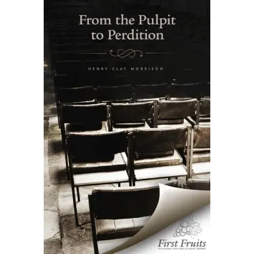 From the Pulpit to Perdition