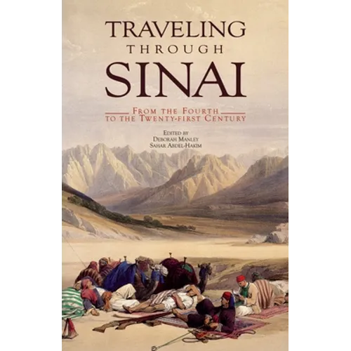 Traveling Through Sinai: From the Fourth to the Twenty-First Century
