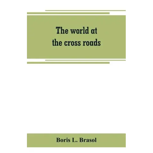 The world at the cross roads