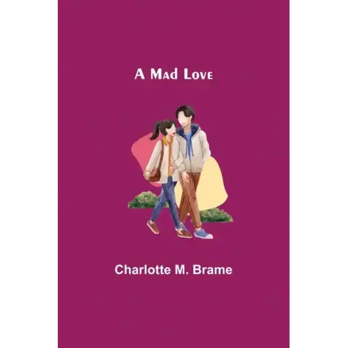 A Mad Love