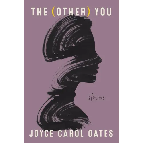 The (Other) You: Stories
