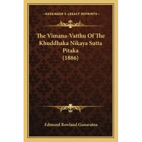 The Vimana-Vatthu Of The Khuddhaka Nikaya Sutta Pitaka (1886)