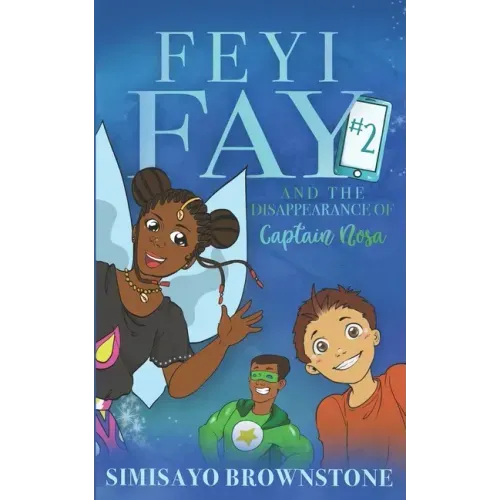 Feyi Fay and the Disappearance of Captain Nosa