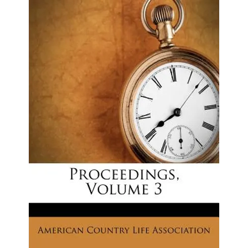 Proceedings, Volume 3