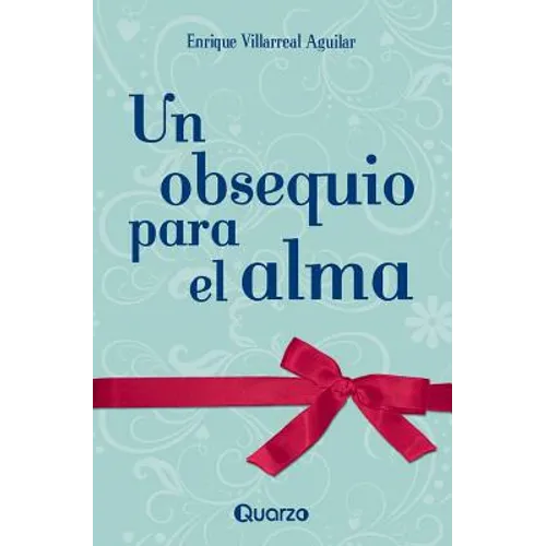 Un obsequio para el alma