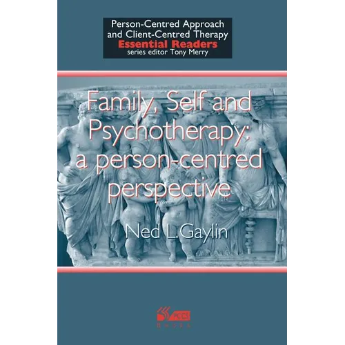 Family, Self and Psychotherapy: A person-centred perspective
