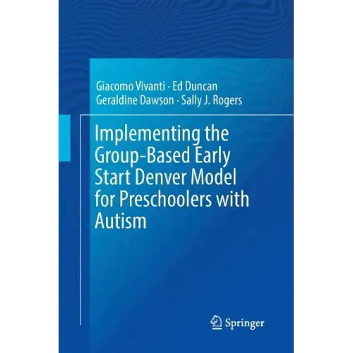 Implementing the Group-Based Early Start Denver Model for Preschoolers with Autism
