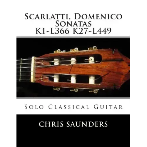 Scarlatti, Domenico K1-K27 for solo Classical Guitar