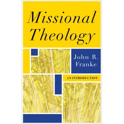 Missional Theology: An Introduction