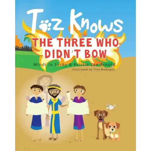 Toz Knows the Three Who Didn't Bow