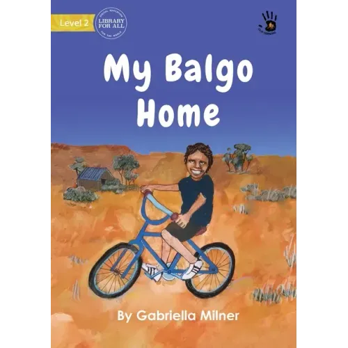 My Balgo Home - Our Yarning