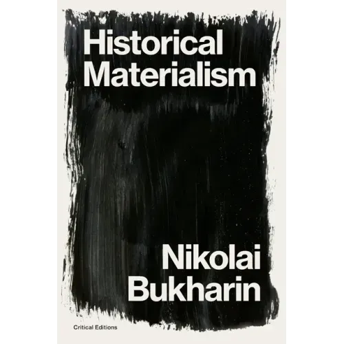 Historical Materialism: A System of Sociology