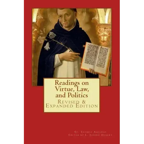 Readings on Virtue, Law, and Politics