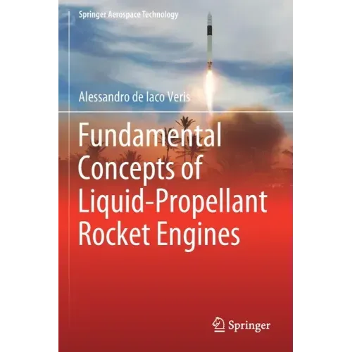 Fundamental Concepts of Liquid-Propellant Rocket Engines